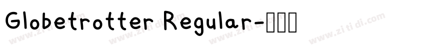 Globetrotter Regular字体转换